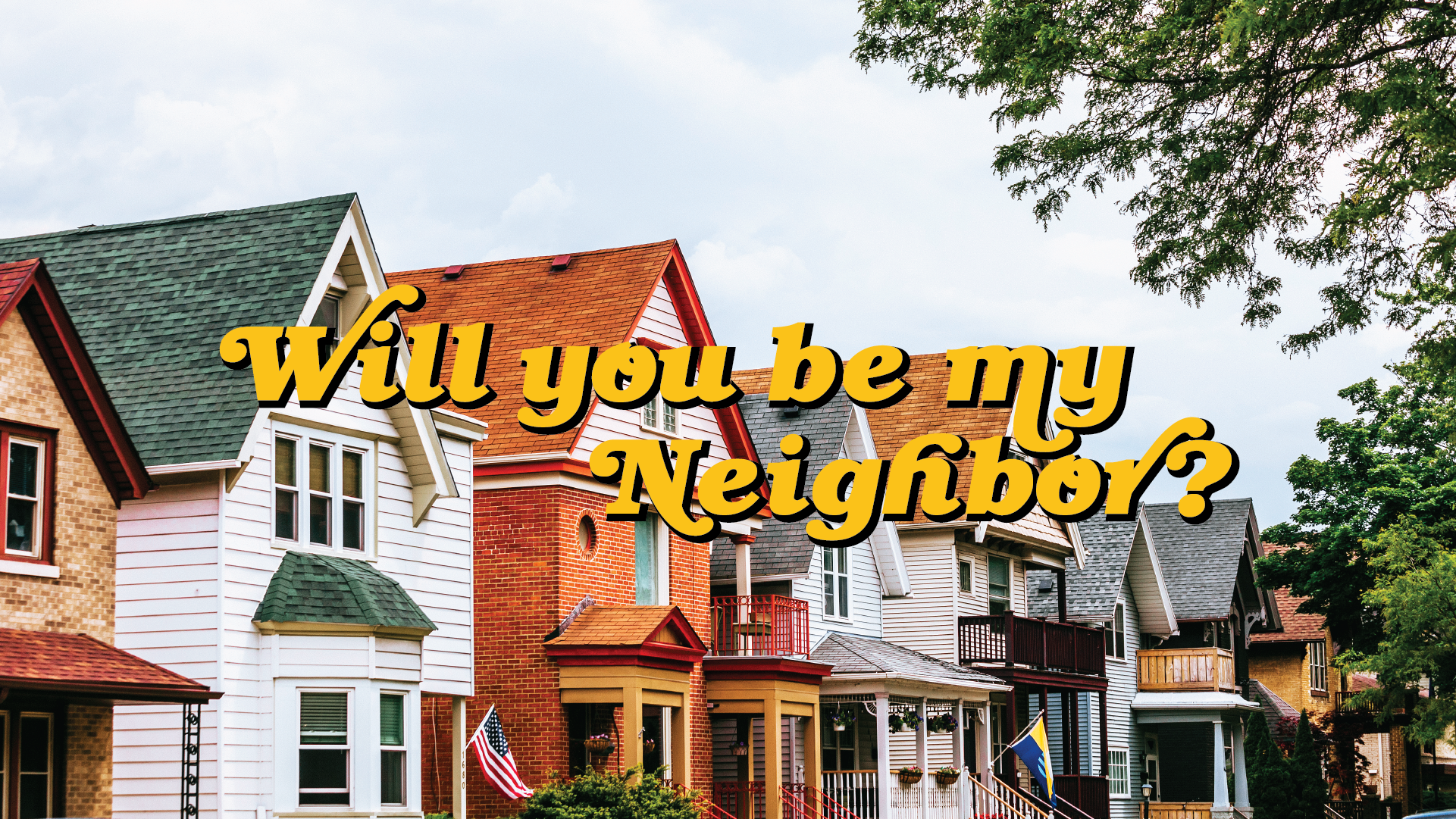 Since Neighbor When God Became Our Neighbor – Matthew Erickson