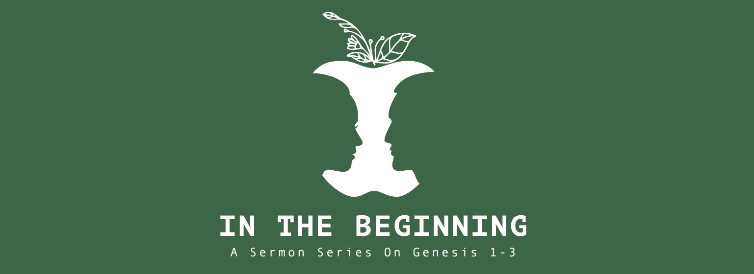 Humanity Begin “The Creation of Humanity” (Genesis 1 and 2) – Matthew Erickson